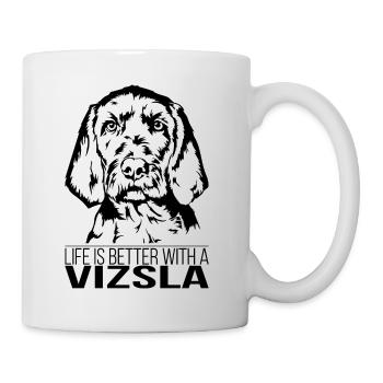 Wirehaired Vizsla life is better Dogs Wilsigns - Mug - white - Right
