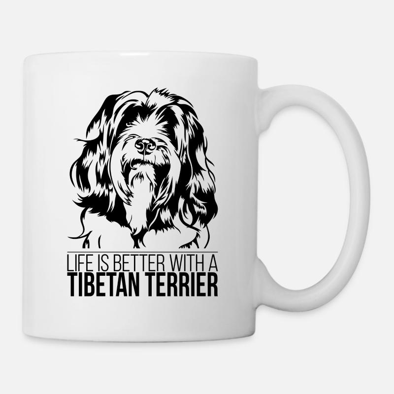 Tibetan Terrier life is better Hunde Wilsigns - Tasse - Weiß