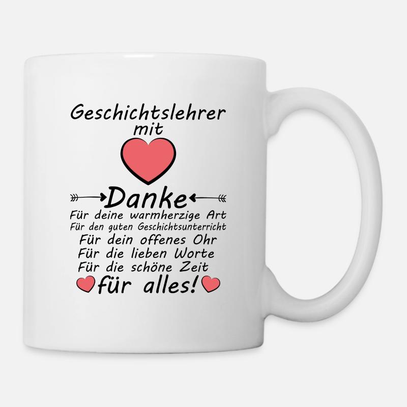 Geschichtslehrer Danke sagen Dankeschön Abschied - Tasse - Weiß