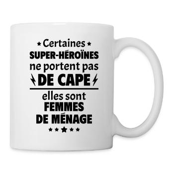 Certaines super-héroïnes sont femmes de ménage - Mug blanc - blanc - Droite