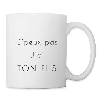 J'peux pas j'ai ton fils ! - Mug blanc - blanc - Droite