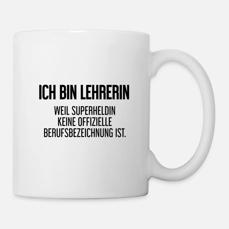 Lehrerin - Mein offizieller Superhelden-Beruf! - Tasse - Weiß