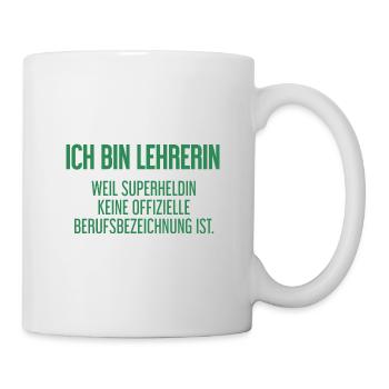 Lehrerin - Mein offizieller Superhelden-Beruf! - Tasse - Weiß - Rechts