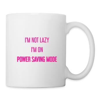 I'm not lazy, I'm in power saving mode! - Mug - white - Right