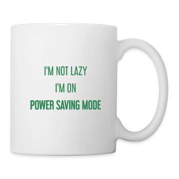 I'm not lazy, I'm in power saving mode! - Mug - white - Right