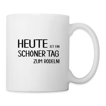 Rodeln Rodler Rodel-Tag Rodelberg - Tasse - Weiß - Rechts