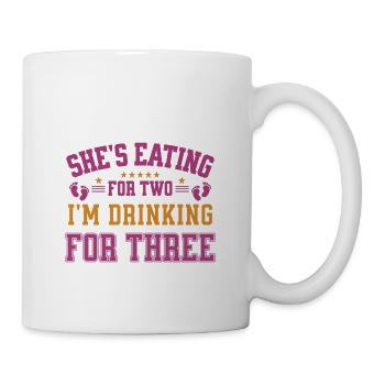 Sie isst für zwei Ich trinke für drei Papa - Tasse - Weiß - Rechts