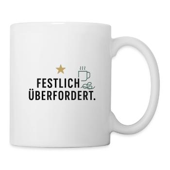 Festlich überfordert - Tasse - Weiß - Rechts