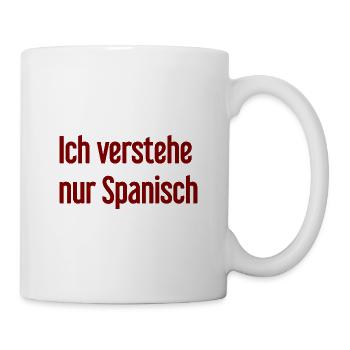I only understand Spanish - Mug - white - Right