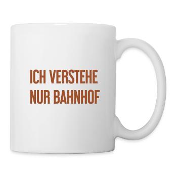 I only understand train station - Mug - white - Right