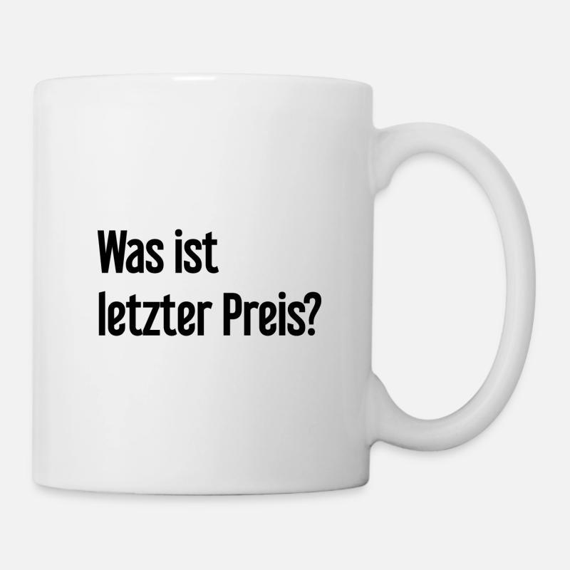 Was ist letzter Preis? - Tasse - Weiß
