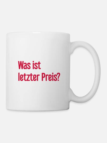 Was ist letzter Preis? - Tasse - Weiß