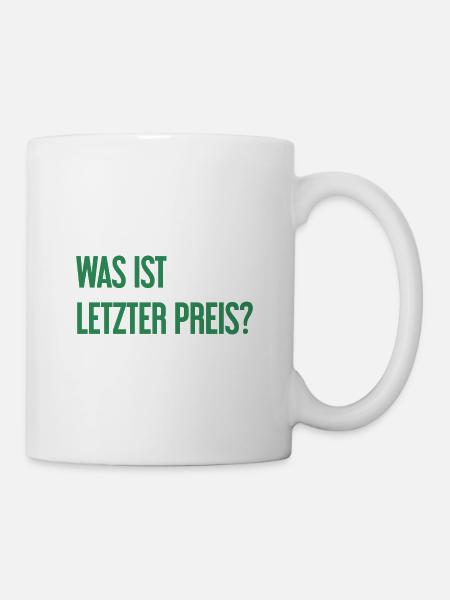 Was ist letzter Preis? - Tasse - Weiß