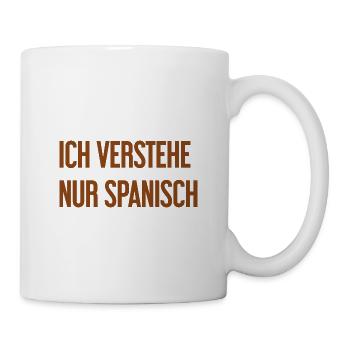 I only understand Spanish - Mug - white - Right