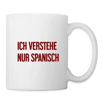 I only understand Spanish - Mug - white - Right