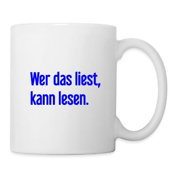 If you read this, you can read. - Mug - white - Right