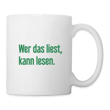 Wer das liest, kann lesen. - Tasse - Weiß - Rechts