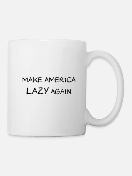 Rendez l’Amérique paresseux à nouveau - Mug blanc - blanc