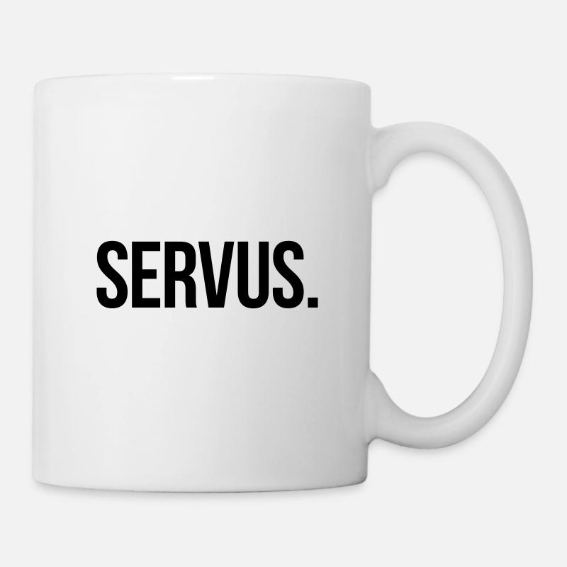 SERVUS. - Schlicht und Aussagekräftig - Tasse - Weiß