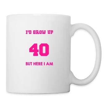 Super Cool 40 Years Old Lady - Mug - white - Right