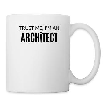Architekt Spruch lustig Architektur - Tasse - Weiß - Rechts