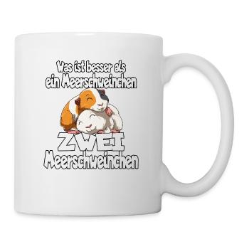 Was ist besser als ein Meerschweinchen Zwei - Tasse - Weiß - Rechts