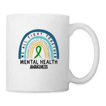 Mental Health Awareness Shirt, wir alle kämpfen - Tasse - Weiß - Rechts