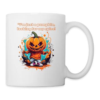 "I'm just a pumpkin looking for my Spice!" - Mug - white - Right