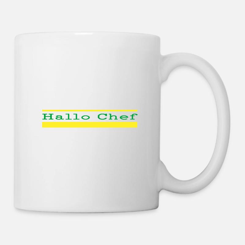 Hallo Chef - Tasse - Weiß