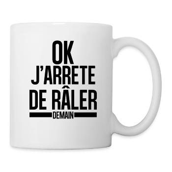 ok j''arrête de râler - Mug blanc - blanc - Droite