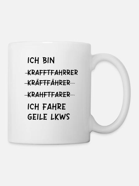 Kraftfahrer witziger Spruch - Tasse - Weiß