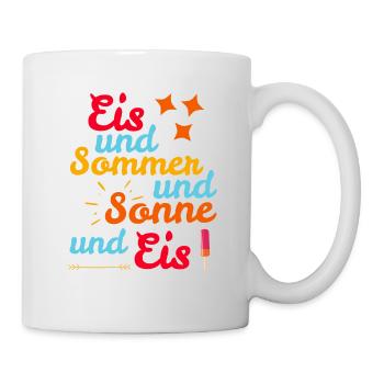Eis und Sommer und Sonne und Eis - Tasse - Weiß - Rechts