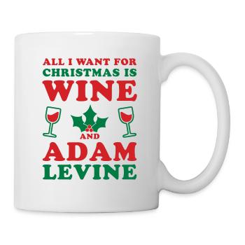 Alles, was ich zu Weihnachten will, ist Wein und Adam Levine - Tasse - Weiß - Rechts
