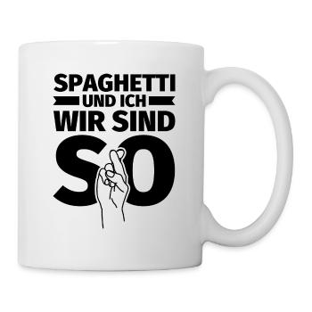Spaghetti und ich wir sind so - Tasse - Weiß - Rechts