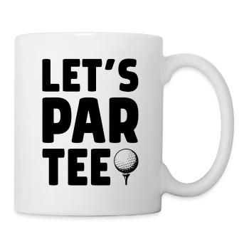 Let's Par Tee Golf Player Golfing Golf Course Golf - Tasse - Weiß - Rechts