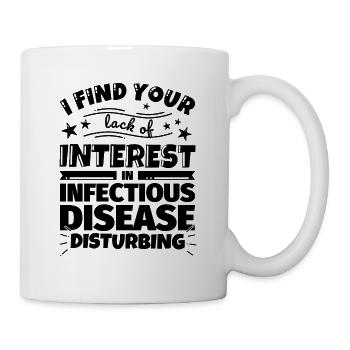 Contagious disease funny gift - Mug - white - Right