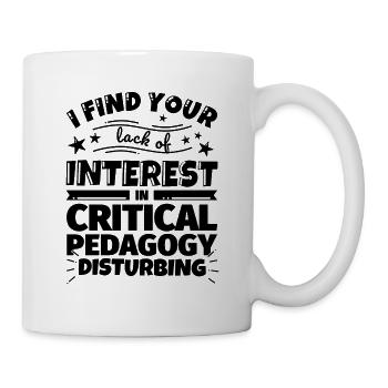 Kritische Pädagogik lustiges Geschenk - Tasse - Weiß - Rechts