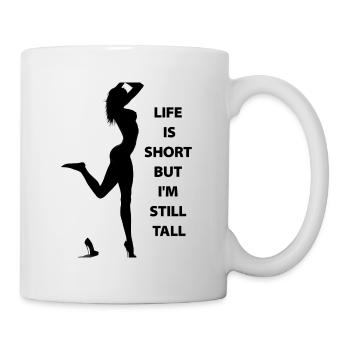 La vie érotique du corps de la femme est courte mais je suis toujours grande - Mug blanc - blanc - Droite