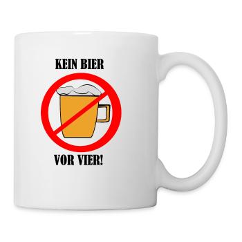 KeinBierVorVier - Tasse - Weiß - Rechts