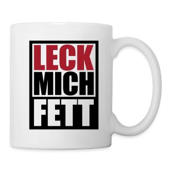 Leck Mich Fett | Farben änderbar - Tasse - Weiß - Rechts