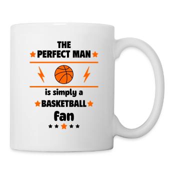 The perfect man is simply a basketball fan - Mug - white - Right