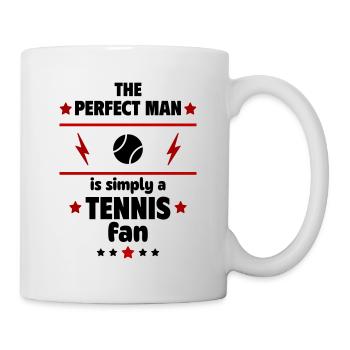 The perfect man is simply a tennis fan - Mug - white - Right