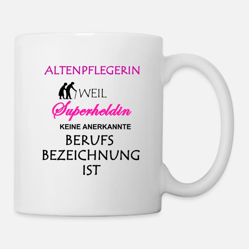 Altenpflegerin - Tasse - Weiß