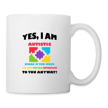 Autistic Autism Awareness - Tasse - Weiß - Rechts