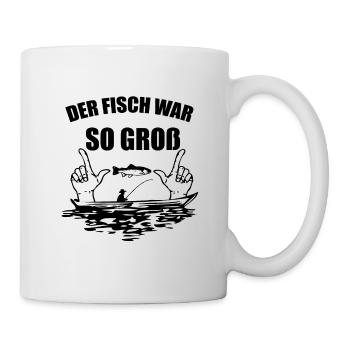 Der Fisch war so groß. - Tasse - Weiß - Rechts