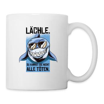 Lächle Du Kannst Sie Nicht Alle Töten - Tasse - Weiß - Rechts