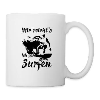 Surfer Spruch - Tasse - Weiß - Rechts