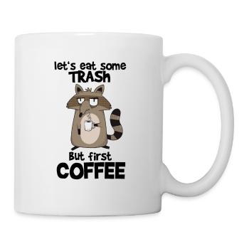 Waschbär Kaffee Morgenmuffel Müll Raccoon Lustig - Tasse - Weiß - Rechts