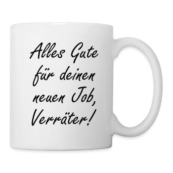 Alles Gute Für Deinen Neuen Job Verräter Geschenk - Tasse - Weiß - Rechts