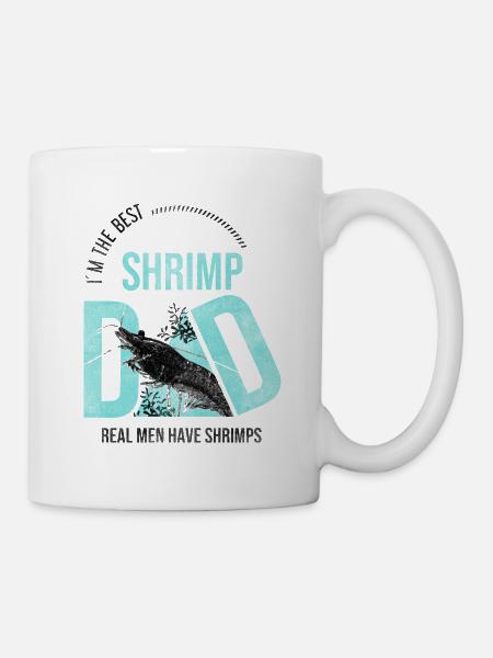 Shrimp - I´m the best shrimp dad - Tasse - Weiß
